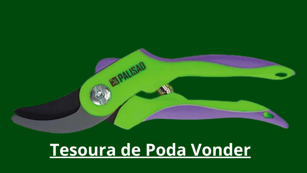 Tesoura-de-Poda-Vonder-1024x576 Tesoura de Poda Vonder é Boa?